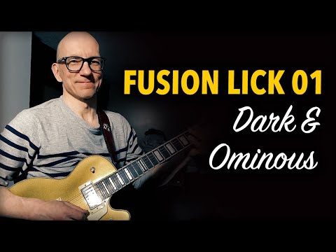 Fusion Lick 01 - Dark and Ominous...
