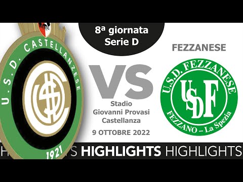 HIGHLIGHTS | Castellanzese 0-2 Fezzanese | Serie D 2022-23 | Ottava Giornata