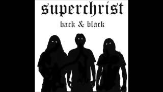 Superchrist - Poison (Motörhead Cover)