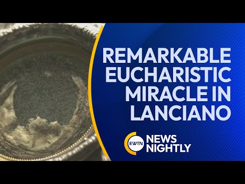 Remarkable 1,300 Year Old Relics from Eucharistic Miracle in Lanciano | EWTN News Nightly