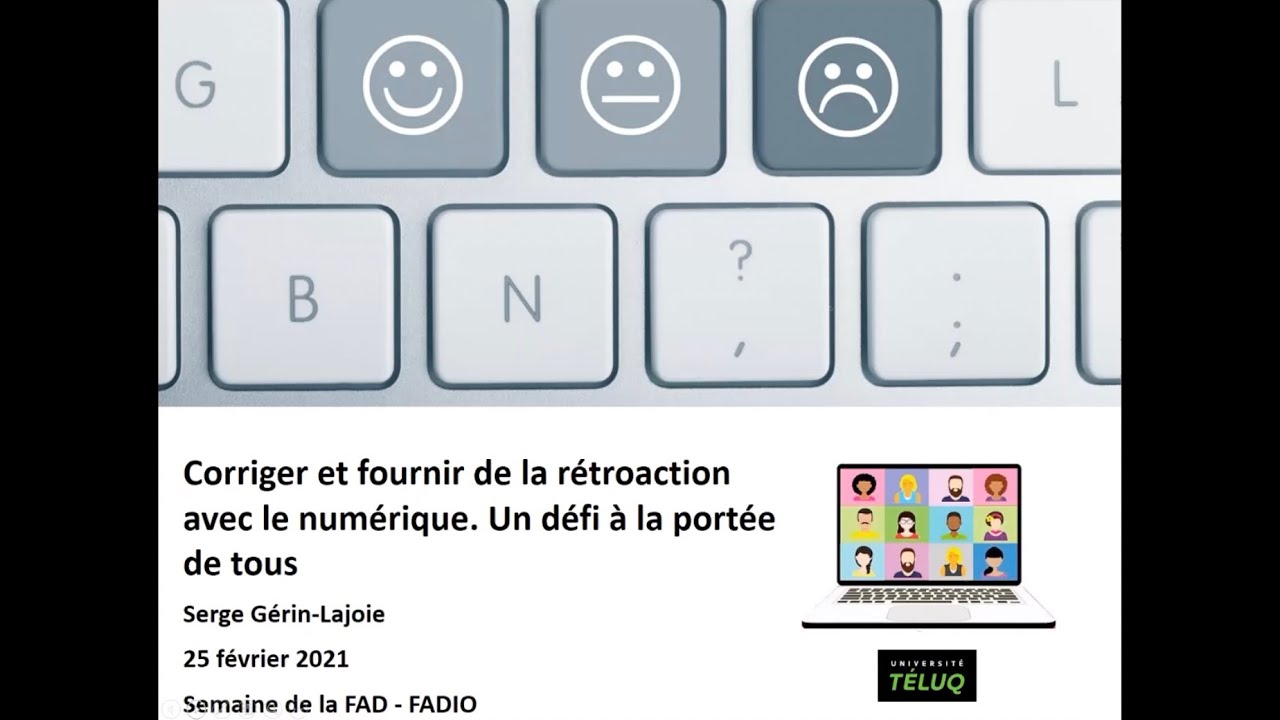 Semaine FAD 2021 : Corriger et fournir de la rétroaction avec le numérique. Un défi à la portée de tous