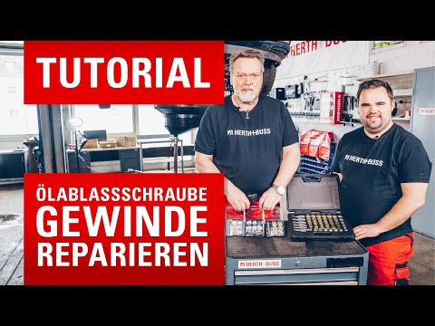 Gewinde einer Ölablassschraube schnell reparieren [Gewinde Reparatursatz Ölablassschraube]