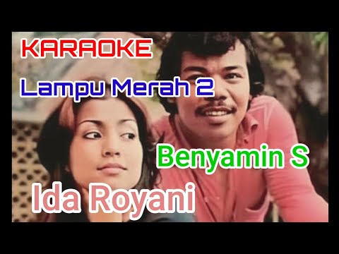 Karaoke Lampu Merah 2 - Benyamis S & Ida Royani