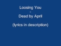 Losing You - Dead by April 