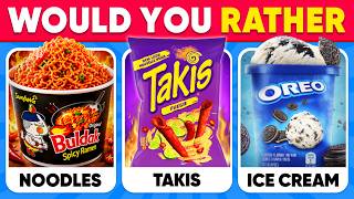 Would You Rather...? FOOD Edition 🍜🔥🍫🤯 Every VIRAL TikTok Foods ✨ Daily Quiz