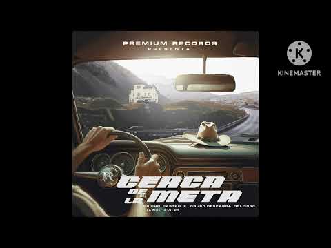 Cerca De La Meta _ Chicho Castro Y Sus Alia2 ft Jaziel Avilez ft Grupo Descarga Del 3030 2024