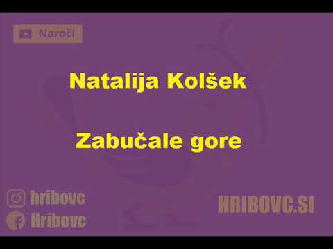 Natalija Kolšek - Zabučale gore
