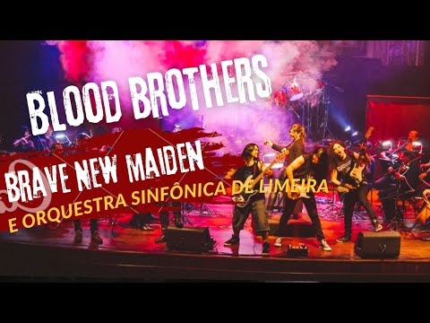 Brave New Maiden | Blood Brothers (Live with Orquestra Sinfônica de Limeira)