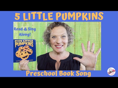 5 Little Pumpkins | Book Song for Preschool Kids | Miss Nina | Read and Sing Along