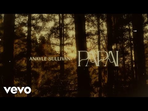 Anayle Sullivan - Papai (Lyric Video)