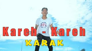 Download lagu KAREH - KAREH KARAK || Mak Pono mp3 Download lagu KAREH - KAREH KARAK || Mak Pono mp3