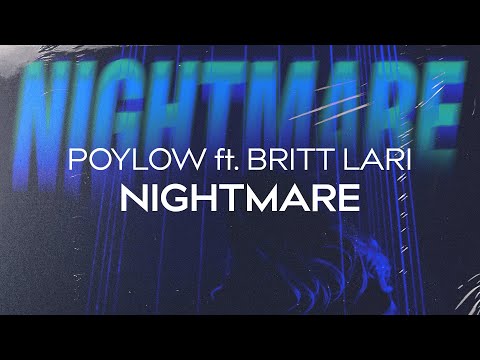 Poylow & Britt Lari - Nightmare
