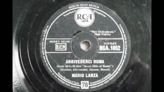 Mario Lanza &#39;Arrivederci Roma&#39; Original Single Version 78 RPM