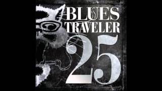 Blues Traveler - Didn&#39;t Mean To Wake Up