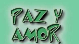 PAZ Y AMOR Video