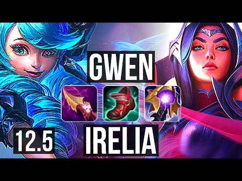 GWEN vs IRELIA (TOP) | Rank 10 Gwen, Dominating | BR Challenger | 12.5