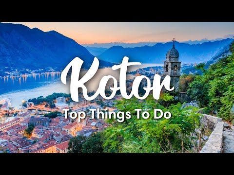 KOTOR, MONTENEGRO | 10 Best Things To Do In & Around Kotor