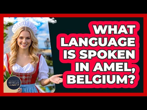 What Language Is Spoken In Amel, Belgium?