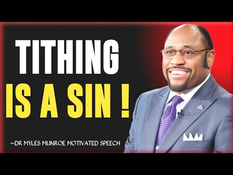 The Dark Truth About Tithing That Your Church Never Tells You! | Dr Myles Munroe | #Tithingtruth