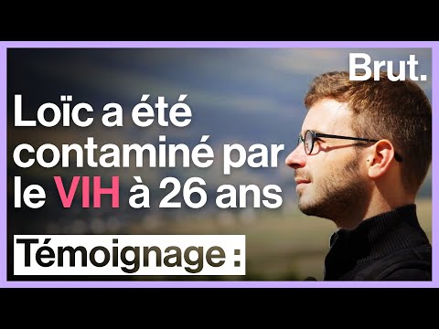 Loïc a été contaminé par le VIH à 26 ans. Il raconte.