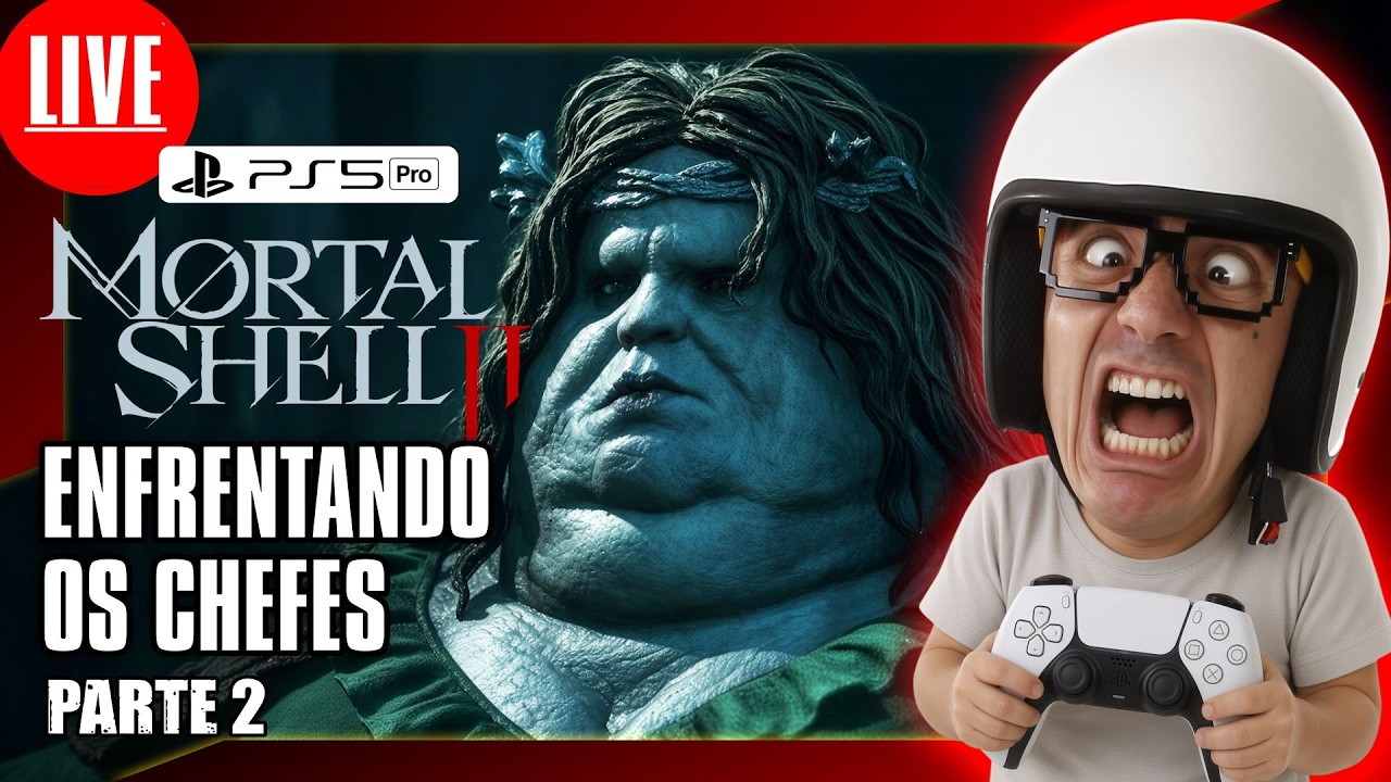 🎮🚨 AO VIVO - MORTAL SHELL 2, ENFRENTANDO OS CHEFES  no PS5 Pro - PARTE 2 #mortalshellii