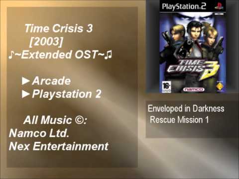 [Time Crisis 3] (Extended) Enveloped in Darkness
