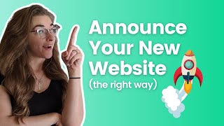 How to Announce Your New Website