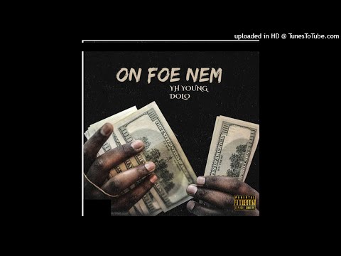 YH YOUNG DOLO - ON FOE NEM - (4CH ANTHEM) (Part 2).