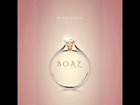 Briana Shanae - Boaz ( Official Audio )