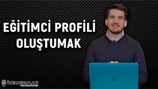 Özel Ders Alanı - Eğitimci Profili Oluşturmak