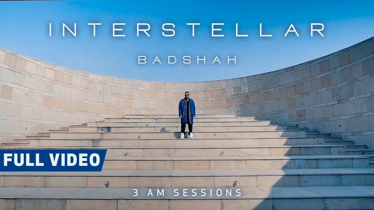 Interstellar Lyrics  | 3:00 AM Sessions | Badshah | Badshah | Badshah