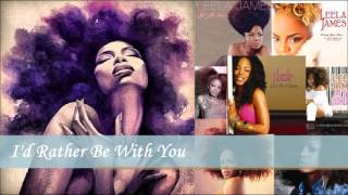 Leela James I'd Rather Be With You [Lets Do It Again]