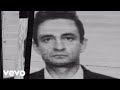 Johnny Cash - She Used To Love Me A Lot (Official Video)