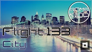Flight 133 - City [Duktig Records] [1440p]