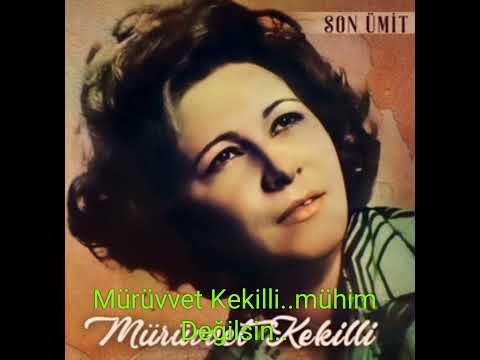 Mürüvvet Kekilli..Mühim Değilsin..