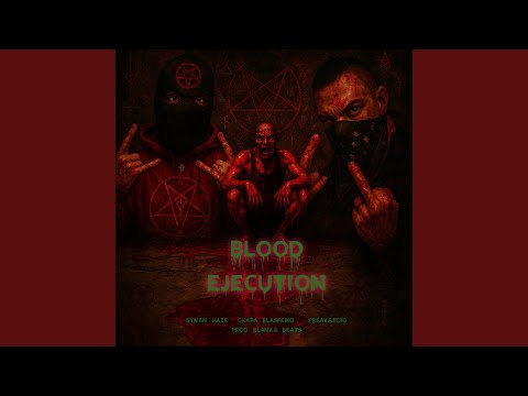 Blood Ejecution (Remix)