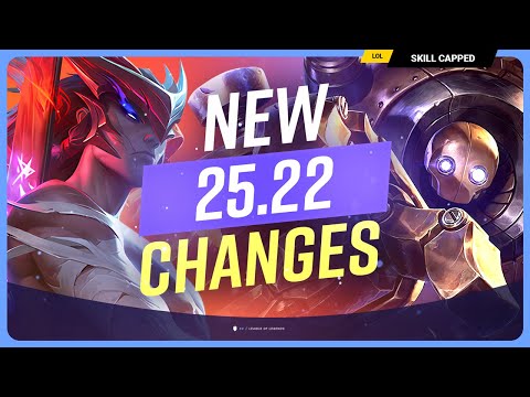 ALL NEW CHANGES for PATCH 25.22! - League of Legends