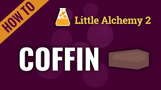 How to make COFFIN in Little Alchemy 2