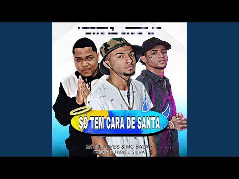 Só Tem Cara de Santa