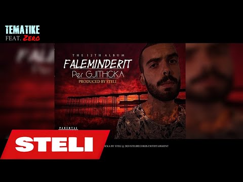 Steli - Tematik feat. ZERO - Official Audio Release