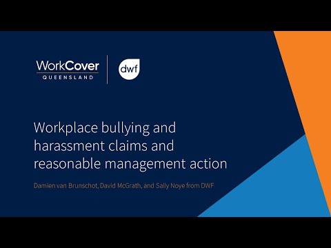 Webinar: Workplace bullying and harassment claims and reasonable management action