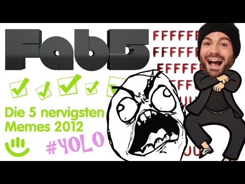 Die 5 nervigsten Memes - Fab5