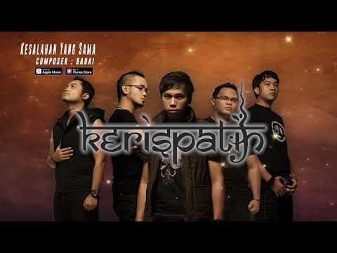 Kerispatih - Kesalahan Yang Sama (Official Video Lyrics) #lirik