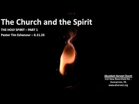 6.11.23 - The Church and the Spirit