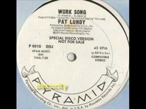 Pat Lundy - Work Song