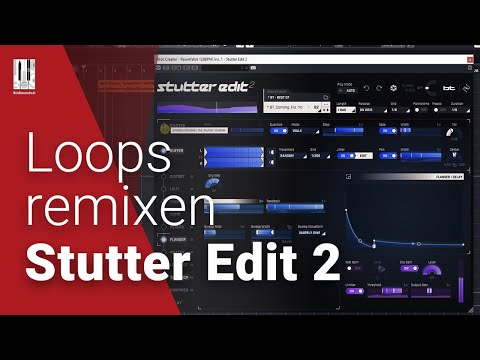 Mit dem Keyboard Loops remixen - iZotope Stutter Edit 2 in der Praxis