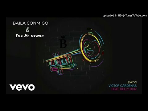 Ella Me Levanto vs Baila Conmigo - Daddy Yanke vs Dayvi - Reggaeton to Edm Transition