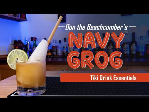 Navy Grog (Don the Beachcomber) | Tiki Drink Essentials