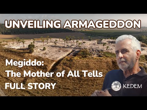 Unveiling Megiddo / Armageddon - The Mother of All Tells | Full Story with Prof. Israel Finkelstein