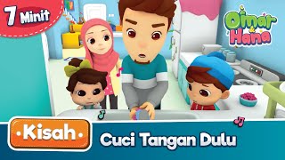 Download lagu Kisah Omar & Hana | Cuci Tangan Dulu mp3